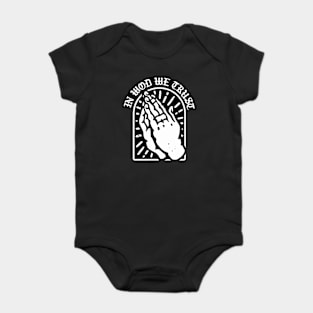 In wod we trust Baby Bodysuit